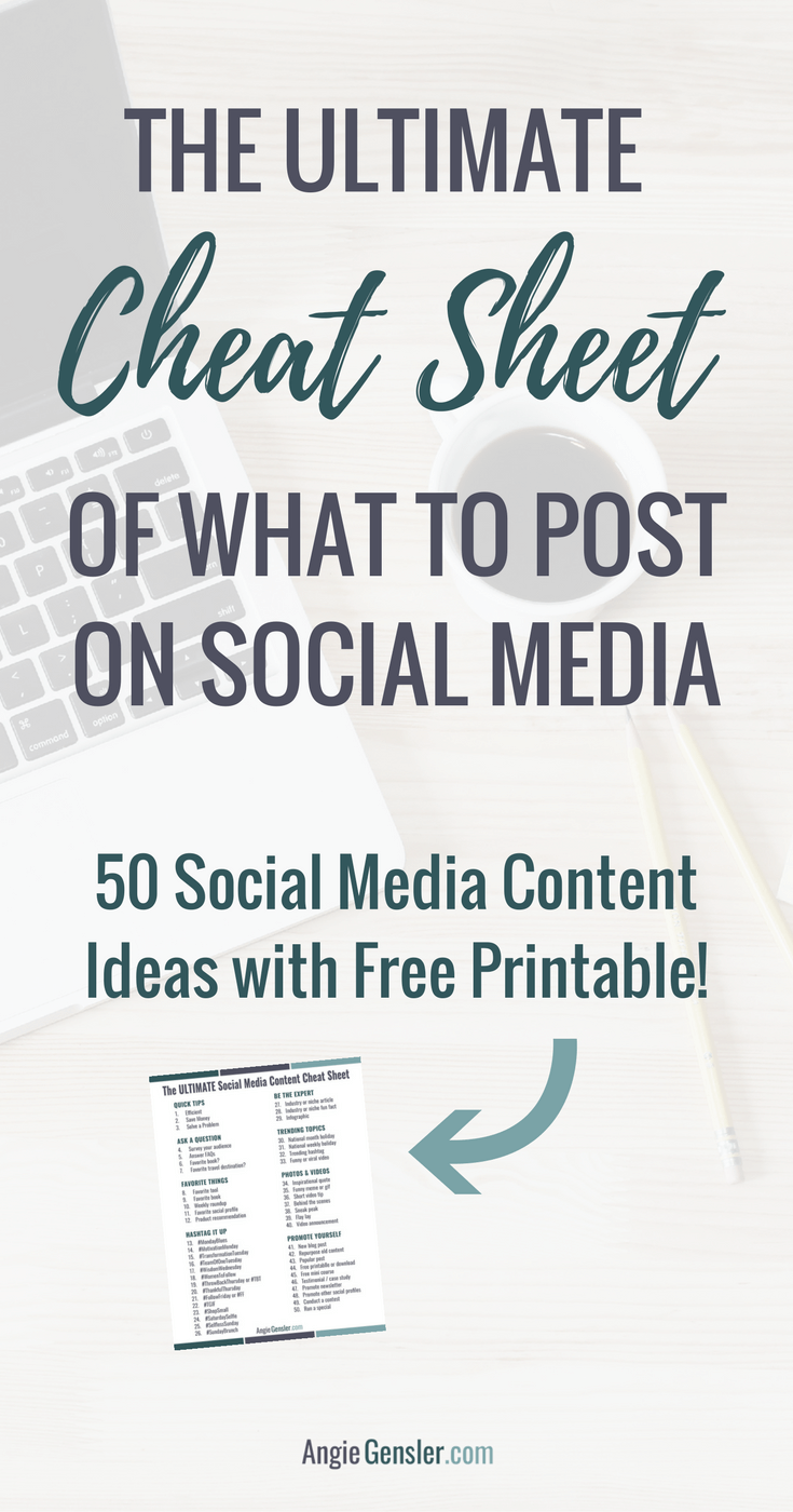 The ultimate cheat sheet of what to post on social media. 50 social media content ideas with free printable!
