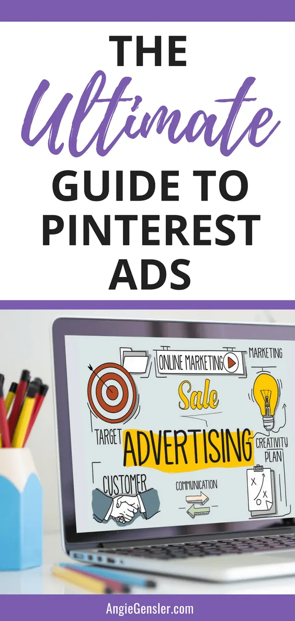 The Ultimate Guide to Pinterest Ads