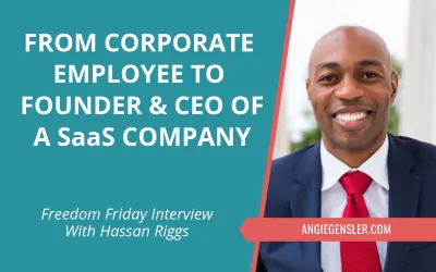 From Corporate Employee to Founder and CEO of a SaaS Company