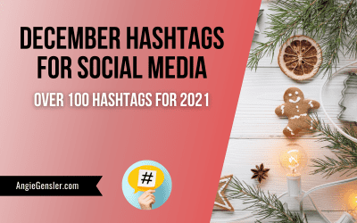 December Hashtags for Social Media – Over 100 Hashtags for 2021