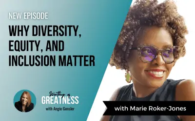 Why Diversity, Equity, and Inclusion Matter for Your Business with Marie Roker-Jones
