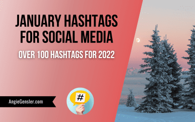 January Hashtags for Social Media – Over 100 Hashtags for 2022
