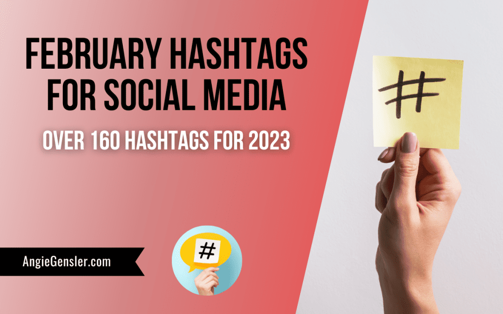 february hashtags for social media post ideas blog image