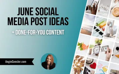 June Social Media Post Ideas + Done-For-You Content