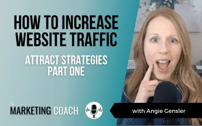 4 Strategies to Increase Website Traffic – Part One