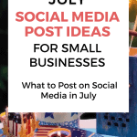 july post ideas for small businesses