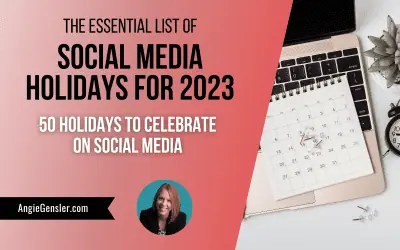 The Essential List of Social Media Holidays for 2023